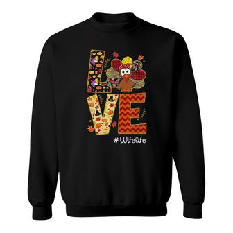 Love Wife Life Turkey Leopard Thanksgiving Tee Sweatshirt | Mazezy