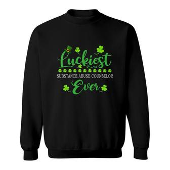Luckiest Substance Abuse Counselor Ever St Patrick Quotes Shamrock Funny Job Title Sweatshirt | Mazezy