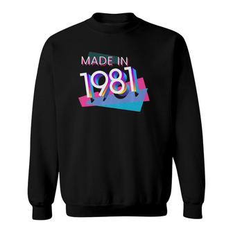 Made In 1981 Retro 80S Style 41St Birthday Year Custom Women Sweatshirt | Mazezy