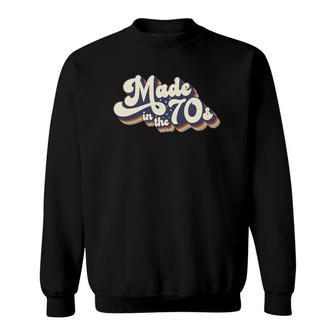 Made In The 70S Costume Born 1970S Halloween Retro Vintage Sweatshirt | Mazezy
