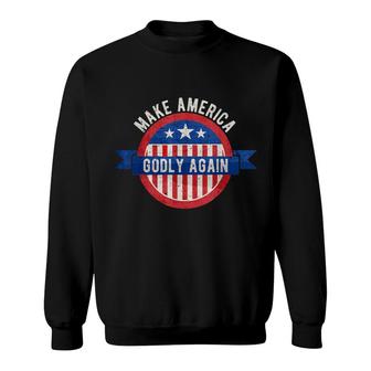 Make America Godly Again Christian Sweatshirt | Mazezy