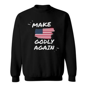 Make America Godly Again Funny Sweatshirt | Mazezy