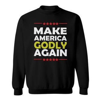 Make America Godly Again Star Sweatshirt | Mazezy