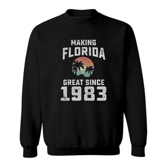Make Florida Great Since 1983 Sweatshirt | Mazezy