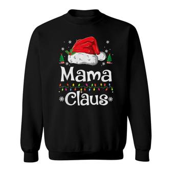Mama Claus Christmas Pajama Family Matching Xmas Sweatshirt | Mazezy