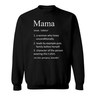 Mama Funny Definition Mama Definition For Mom Sweatshirt | Mazezy