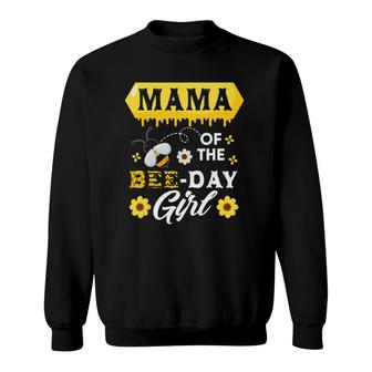 Mama Of The Bee Birthday Girl Family Matching Hive Honey Sweatshirt | Mazezy