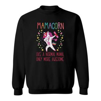 Mamacorn Unicorn Mama Mother's Day Gift For Ladies And Mommy Sweatshirt | Mazezy