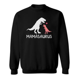 Mamásaurus Para Mamá Y Día De La Madre Sweatshirt | Mazezy