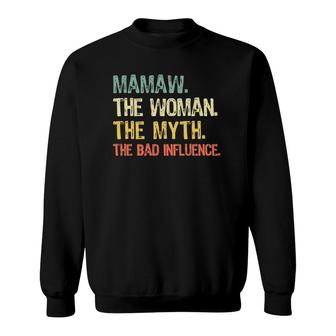 Mamaw The Woman Myth Bad Influence Retro Gift Sweatshirt | Mazezy