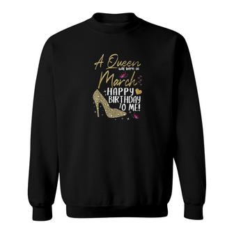 March Girl Born In March Sweatshirt | Mazezy