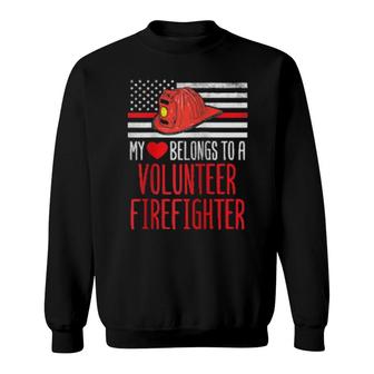 Married Firemen My Heart Belongs To A Volunteer Firefighter Sweatshirt | Mazezy