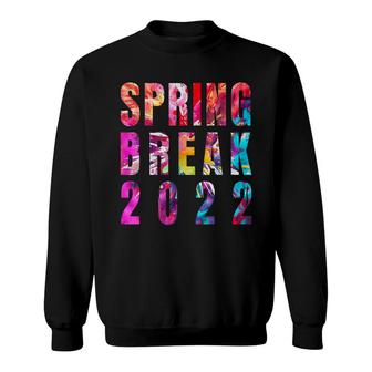 Matching Group Spring Break 2022 Vintage Tie Dye Sweatshirt - Thegiftio