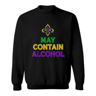 May Contain Alcohol Funny Mardi Gras 2021 Sweatshirt - Thegiftio UK