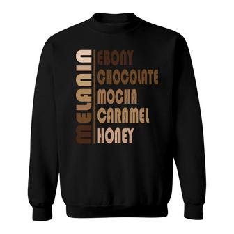 Melanin Chocolate Mocha Caramel Empowerment Girl Melanin Color Sweatshirt - Thegiftio