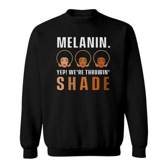 Melanin Cute Girl Queen American African Afro Gift Sweatshirt | Mazezy