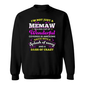 Memaw A Big Cup Of Wonderful Funny Memaw Sweatshirt | Mazezy