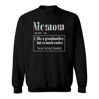Memom Like Grandmother Cooler Cute Gift Sweatshirt | Mazezy