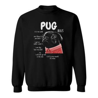 Men Women And Kids Pug Dog Rules Tee - Funny Dog Lover Gifts Sweatshirt | Mazezy