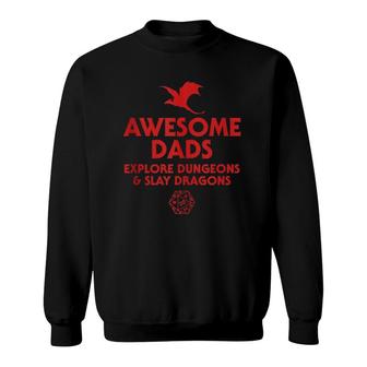 Mens Awesome Dads Explore Dungeons And Slay Dragons, Dad Gift Sweatshirt | Mazezy