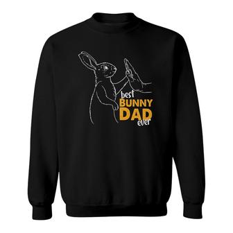 Mens Best Bunny Dad Ever Rabbit Daddy Bunny Father Mens Bunny Sweatshirt | Mazezy