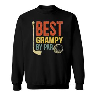 Mens Best Grampy By Par Father's Day Golf Gift Grandpa Sweatshirt | Mazezy