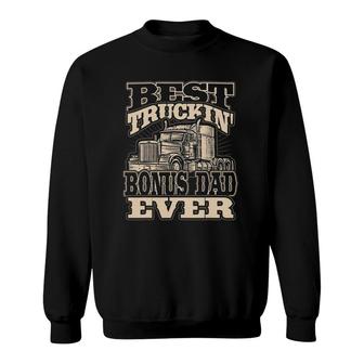 Mens Best Truckin Bonus Dad Ever Trucker Truck Driver Sweatshirt | Mazezy