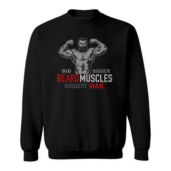 Mens Bodybuilder Big Beard Bigger Muscles I Workout Sweatshirt | Mazezy