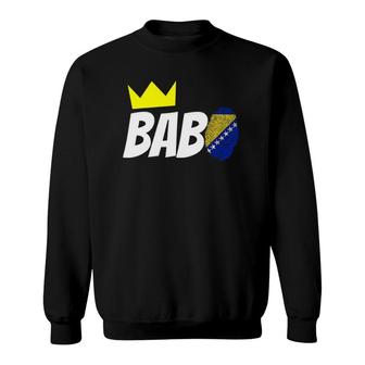 Mens Bosnia Babo Otac Birthday Idea For Proud Bosnian Dad Sweatshirt | Mazezy