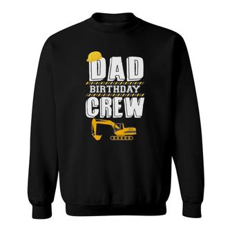 Mens Dad Birthday Crew Construction Worker Sweatshirt | Mazezy