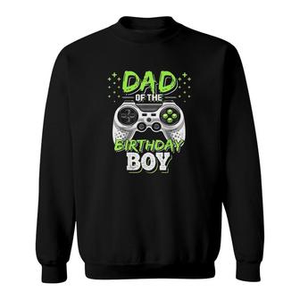 Mens Dad Of The Birthday Boy Matching Video Gamer Birthday Party Cute Sweatshirt - Seseable
