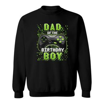 Mens Dad Of The Birthday Boy Matching Video Gamer Birthday Party Green Sweatshirt - Seseable