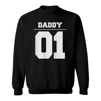 Mens Daddy 01 Fathers Day Gift Idea Daddy Daughter Matching Sweatshirt | Mazezy