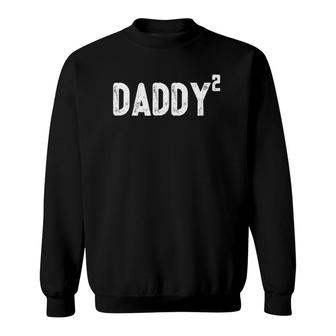 Mens Daddy To Be Of 2 Kids - 2Nd Power Squared Dad Sweatshirt | Mazezy