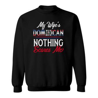 Mens Dominican Wife Dominican Republic Husband Anniversary Sweatshirt | Mazezy