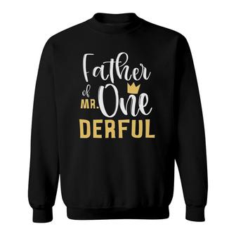 Mens Father Of Mr Onederful 1St Birthday First One-Derful Party Sweatshirt | Mazezy