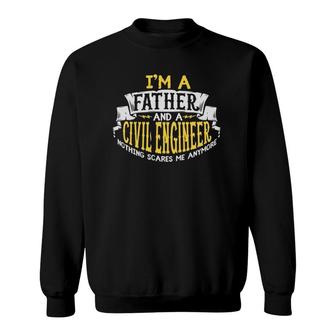 Mens Fathers Day Gift For A Civil Engineer Sweatshirt | Mazezy