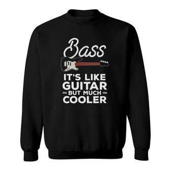 Mens Funny Instrument Bass Guitar Gift For A Bass Player Bassist Sweatshirt | Mazezy