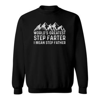 Mens Funny Stepdad World's Greatest Step Farter Step Father Sweatshirt | Mazezy