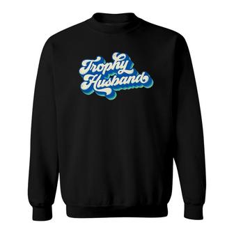 Mens Funny Trophy Husband Gift Father's Day Retro Blue Vintage Sweatshirt | Mazezy