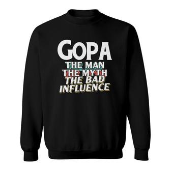 Mens Gopa Gift For The Man Myth Bad Influence Grandpa Sweatshirt | Mazezy