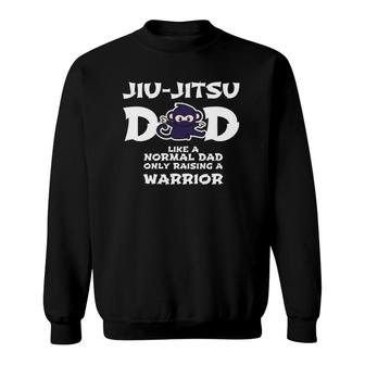 Mens Jiu Jitsu Dad Raising A Warrior Funny Fathers Day Jiu-Jitsu Sweatshirt | Mazezy