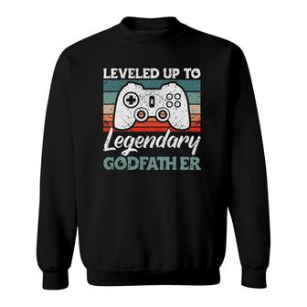 Mens Leveled Up To Legendary Godfather - Uncle Godfather Sweatshirt | Mazezy