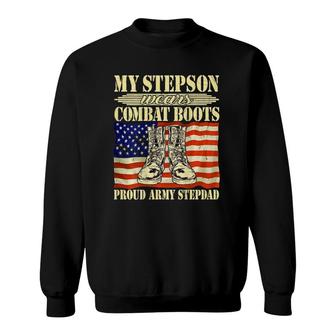 Mens My Stepson Wears Combat Boots Military Proud Army Stepdad Sweatshirt | Mazezy