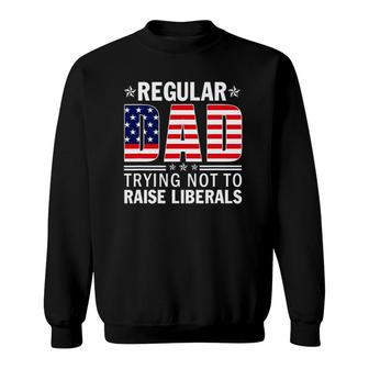 Mens Normal Dad Trying Not To Raise Liberals Vintage Us Flag Sweatshirt | Mazezy