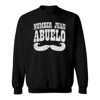 Mens Number One Juan Abuelo Spanish Fathers Day Mexican Grandpa Sweatshirt | Mazezy UK