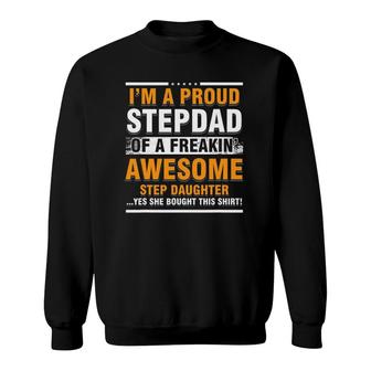 Mens Proud Stepdad Of A Freakin Awesome Step Daughter Step Dad Sweatshirt | Mazezy