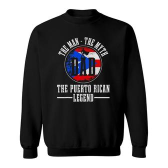 Mens Puerto Rican Dad Man Myth Legend Puerto Rico Flag Pride Sweatshirt | Mazezy