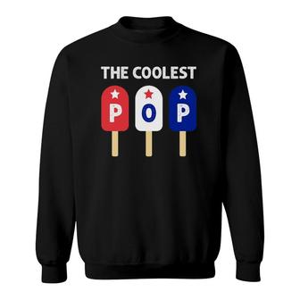 Mens The Coolest Pop Patriotic Red White Blue Popsicle Dad Men Sweatshirt | Mazezy