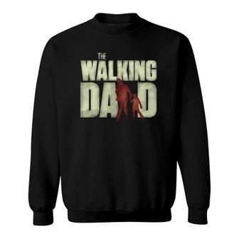 Mens The Walking Dad Funny Cool Father's Day Gift Sweatshirt | Mazezy